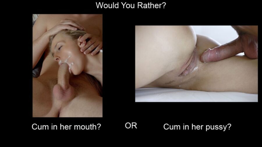 Free porn pics of Would You Rather? 10 of 10 pics